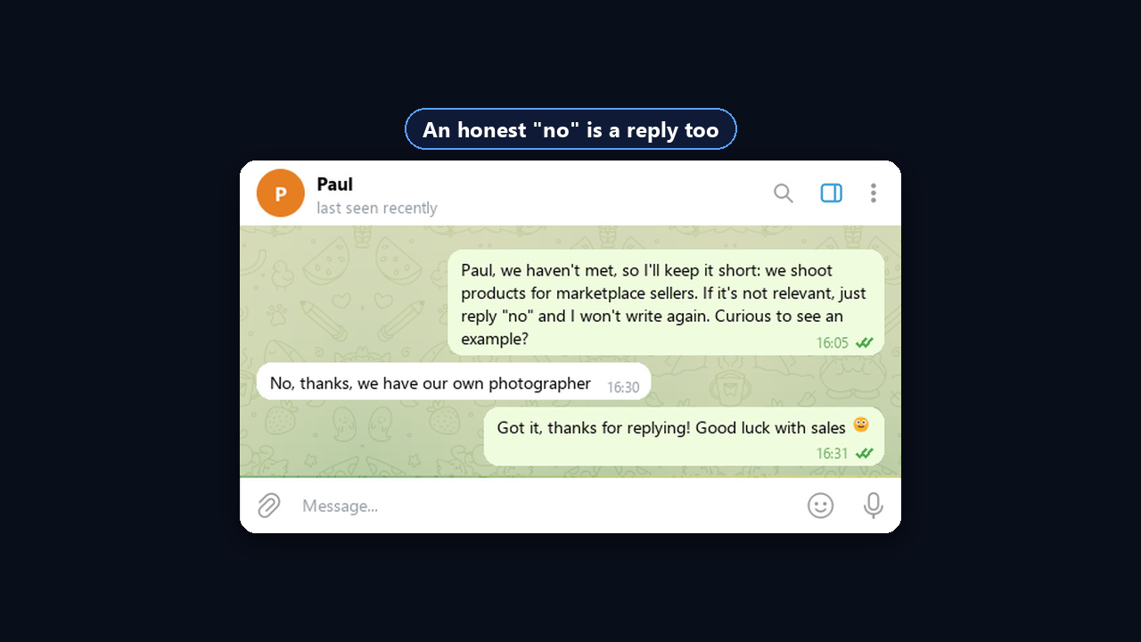 An honest cold message and a polite no
