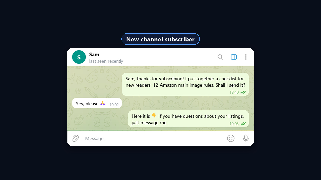 First message to a new channel subscriber