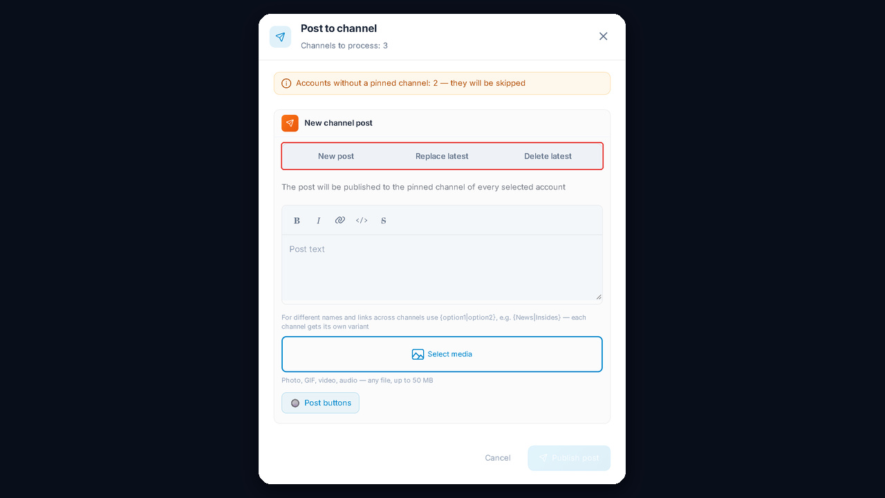 Post to channel: publishing to the pinned channels of all selected accounts
