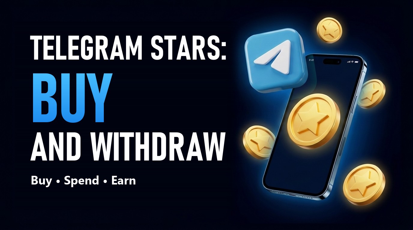 Telegram Stars: How to Buy, Spend, Earn and Withdraw