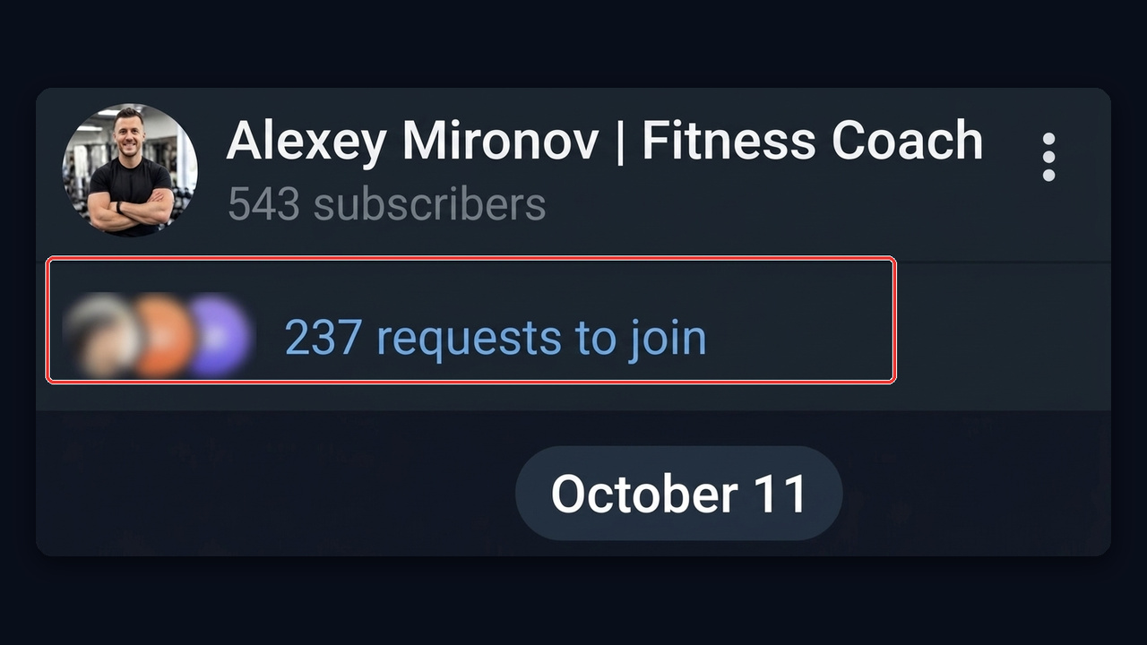 Trainer channel: 543 subscribers and 237 requests to join