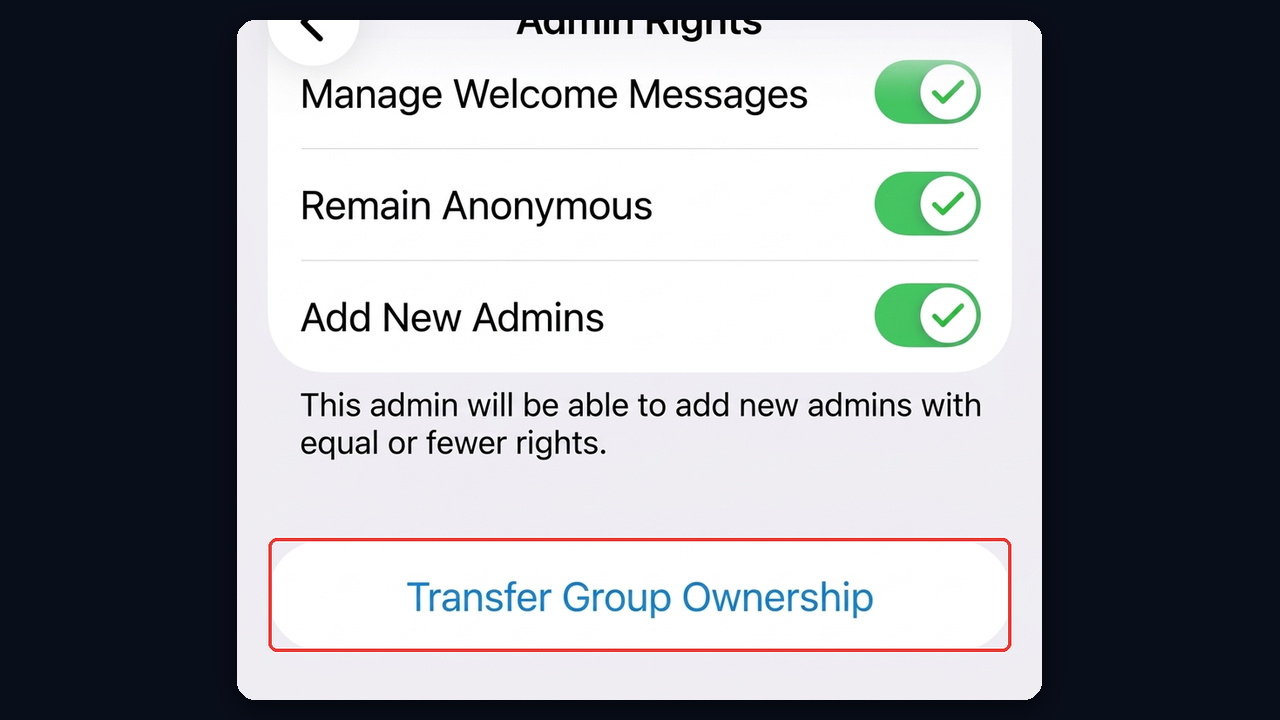 Transfer Telegram group ownership so the new owner can delete the chat