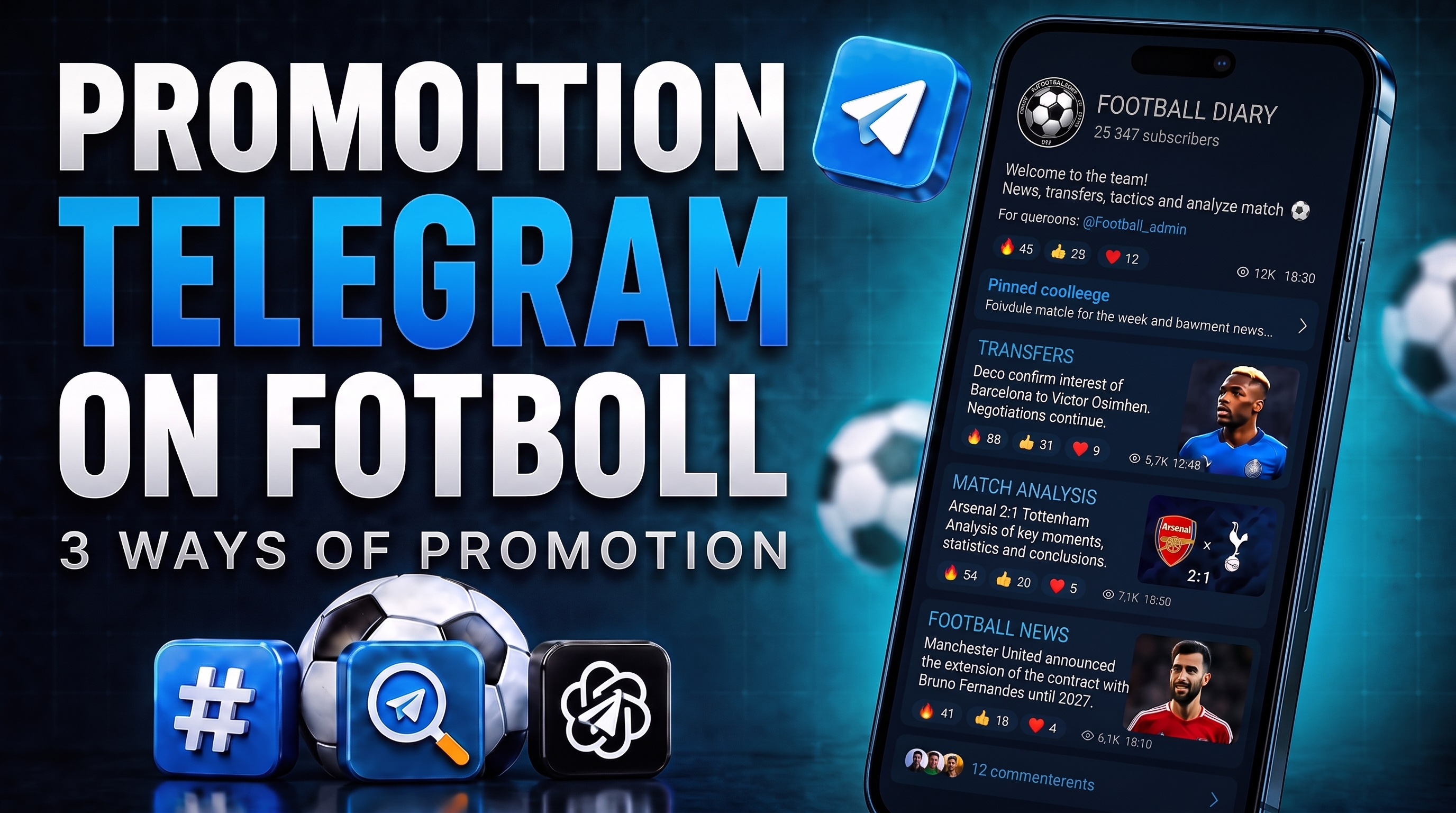 How to Grow a Football Telegram Channel: 3 Promotion Methods