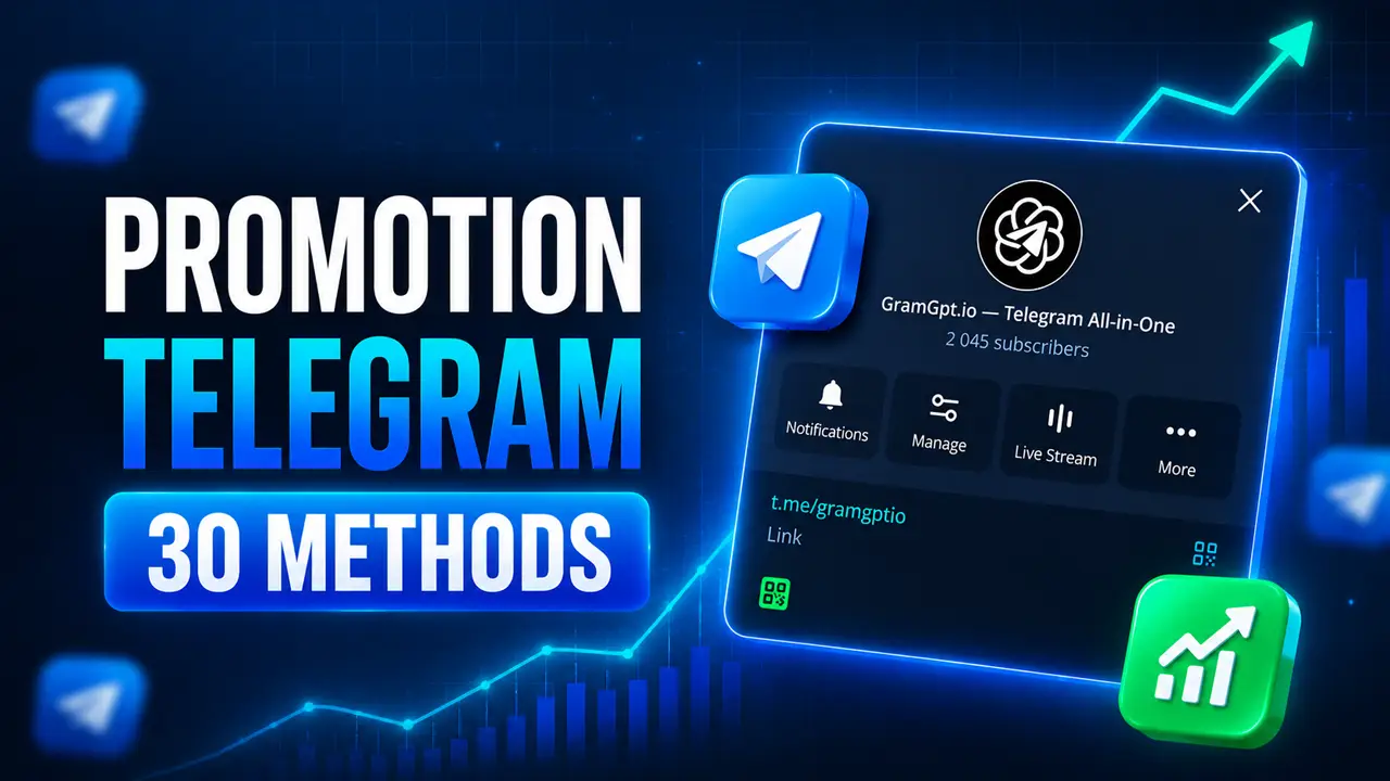 How to Grow a Telegram Channel: 30 Ways to Get More Subscribers